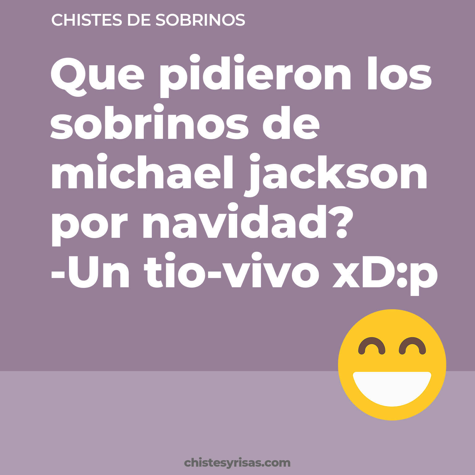 chistes de Sobrinos buenos