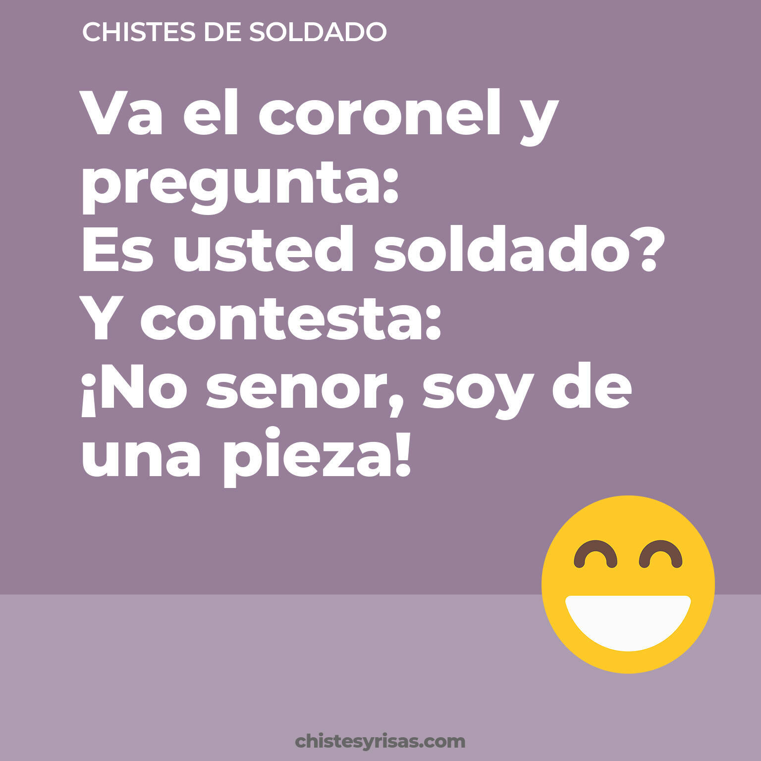 chistes de Soldado cortos