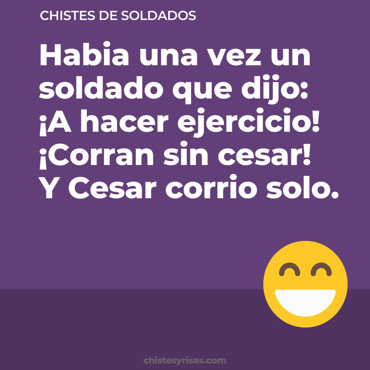 chistes de Soldados buenos