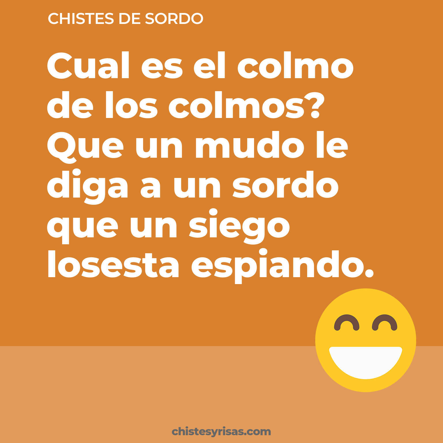 chistes de Sordo más graciosos