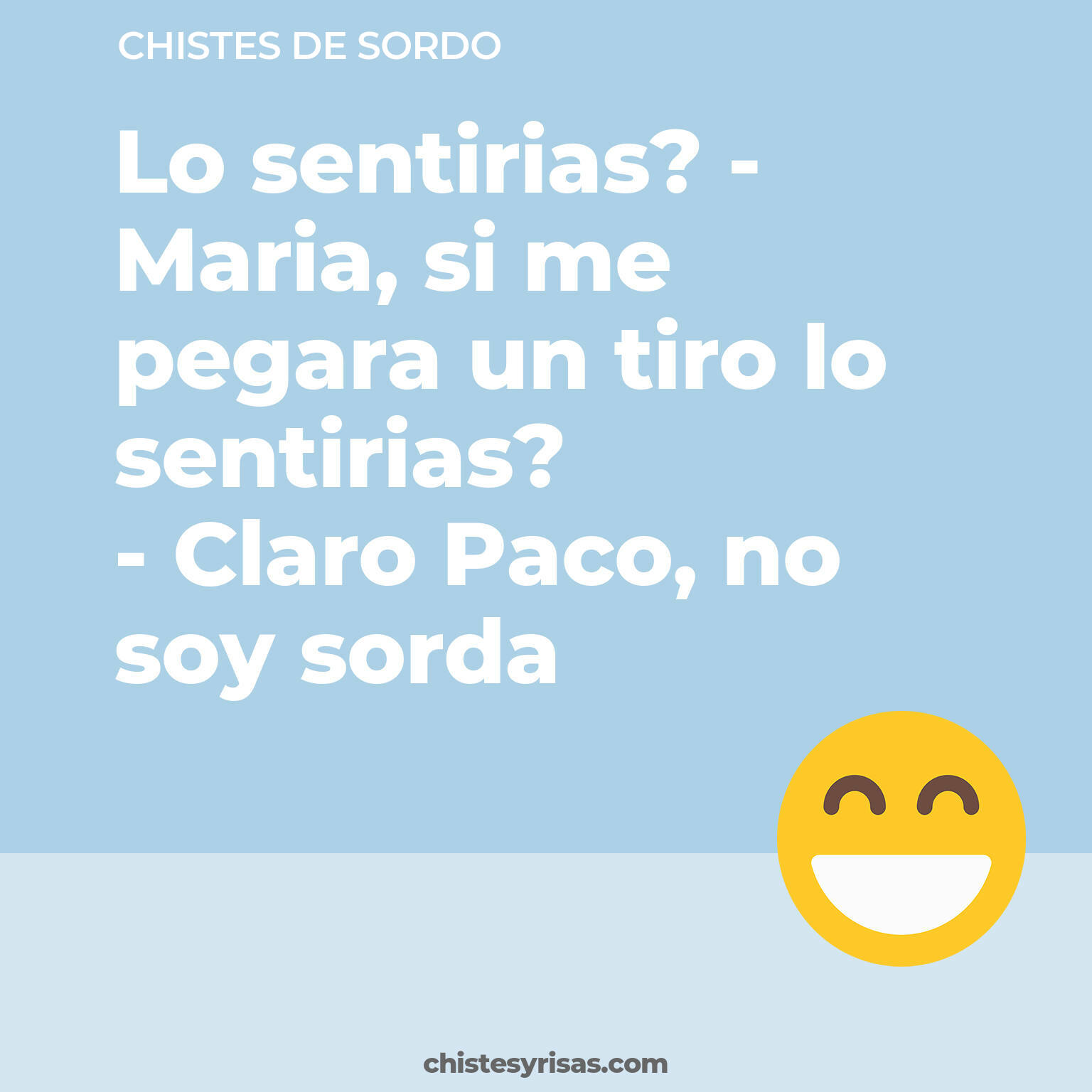 chistes de Sordo buenos foto para reir