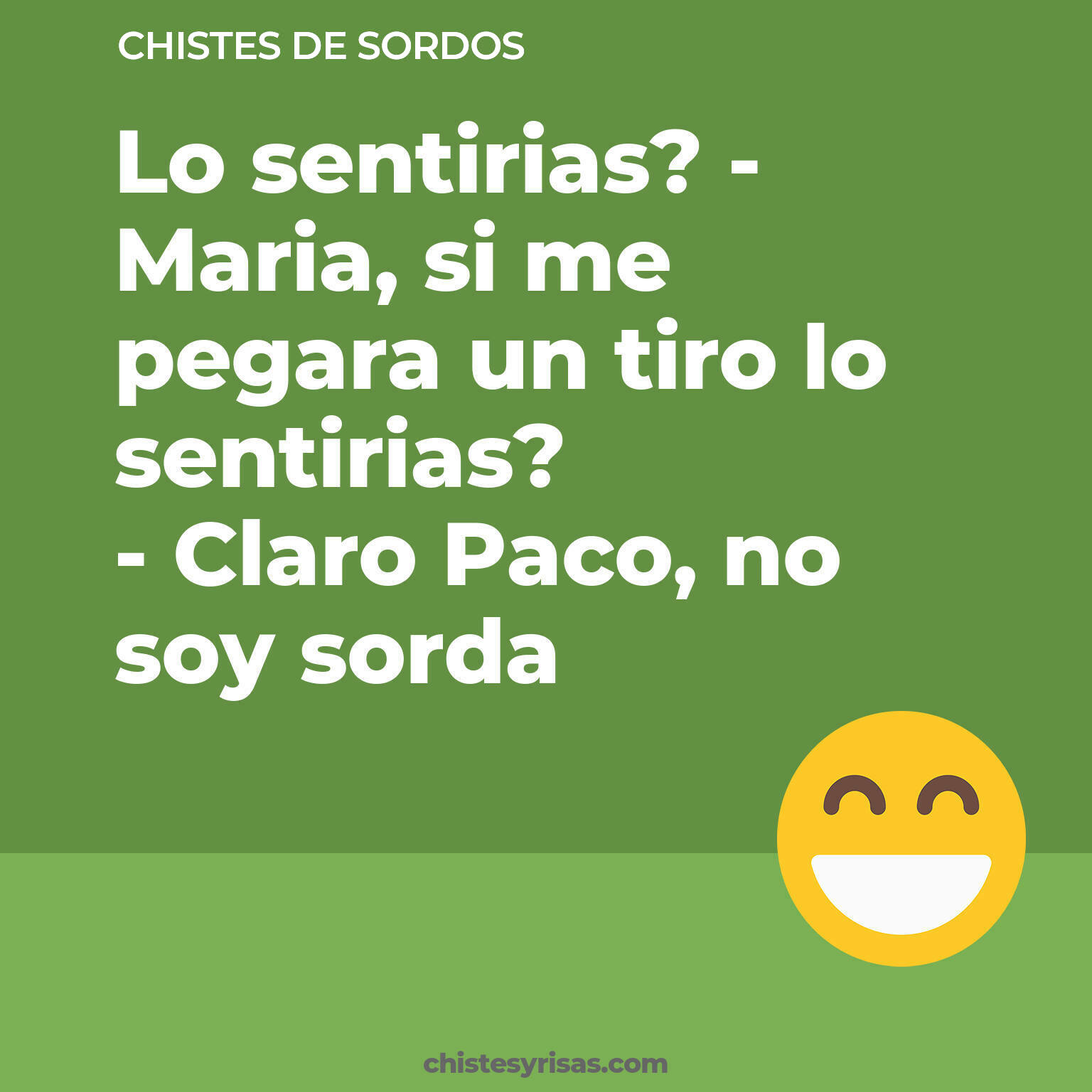 chistes de Sordos buenos