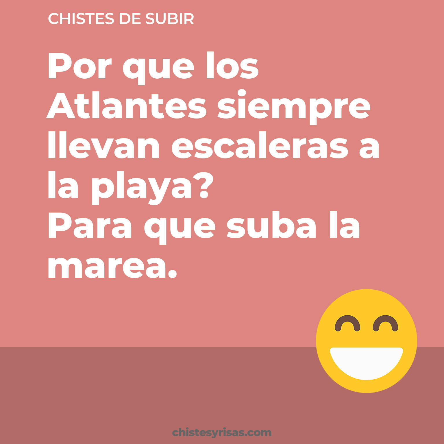 chistes de Subir buenos