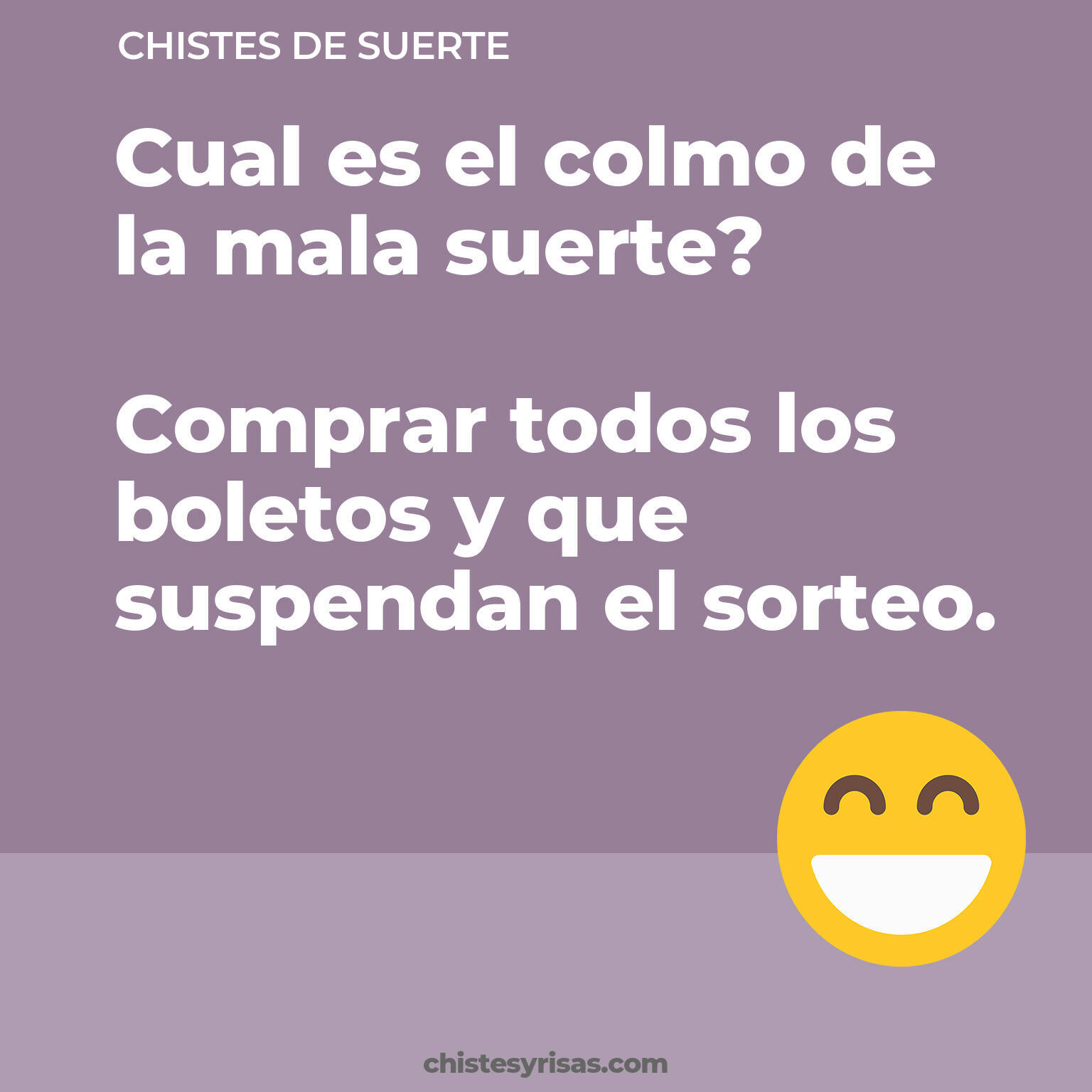 chistes de Suerte cortos