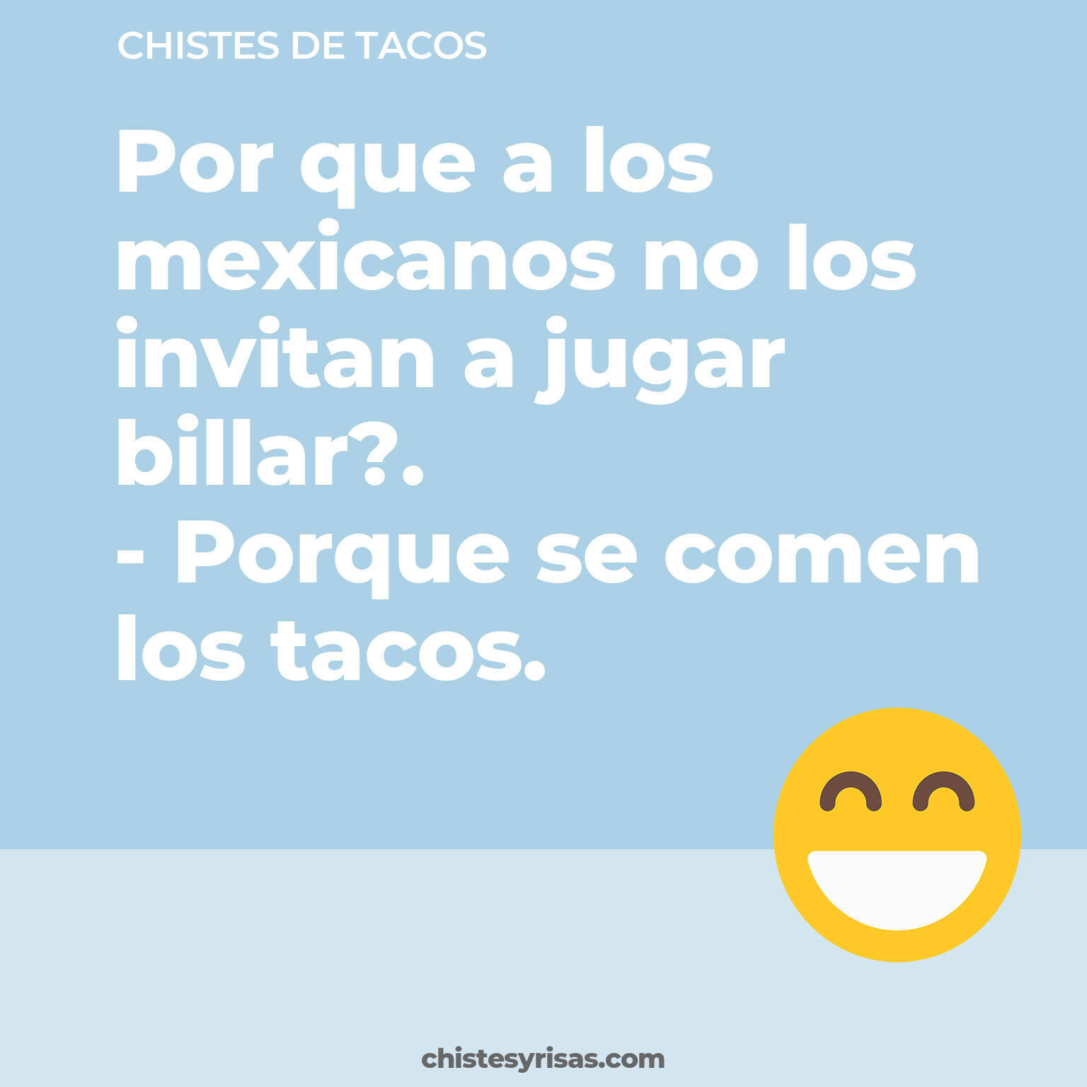 chistes de Tacos buenos foto para reir