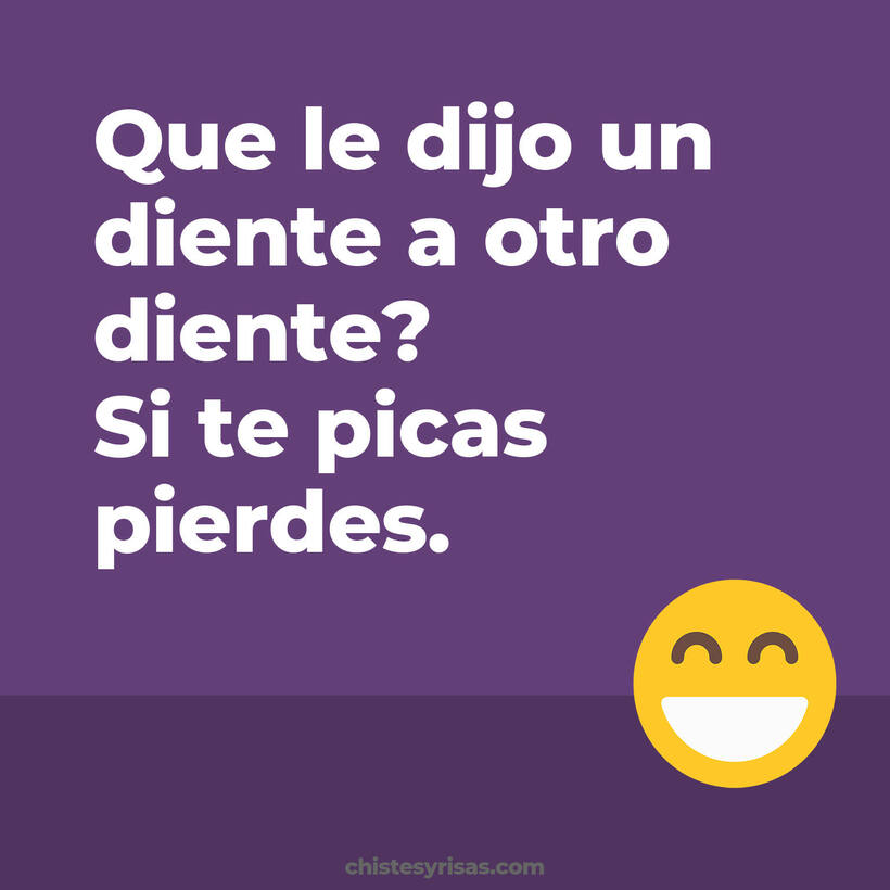 65+ Chistes de Diente Muy Graciosos Chistes Y Risas