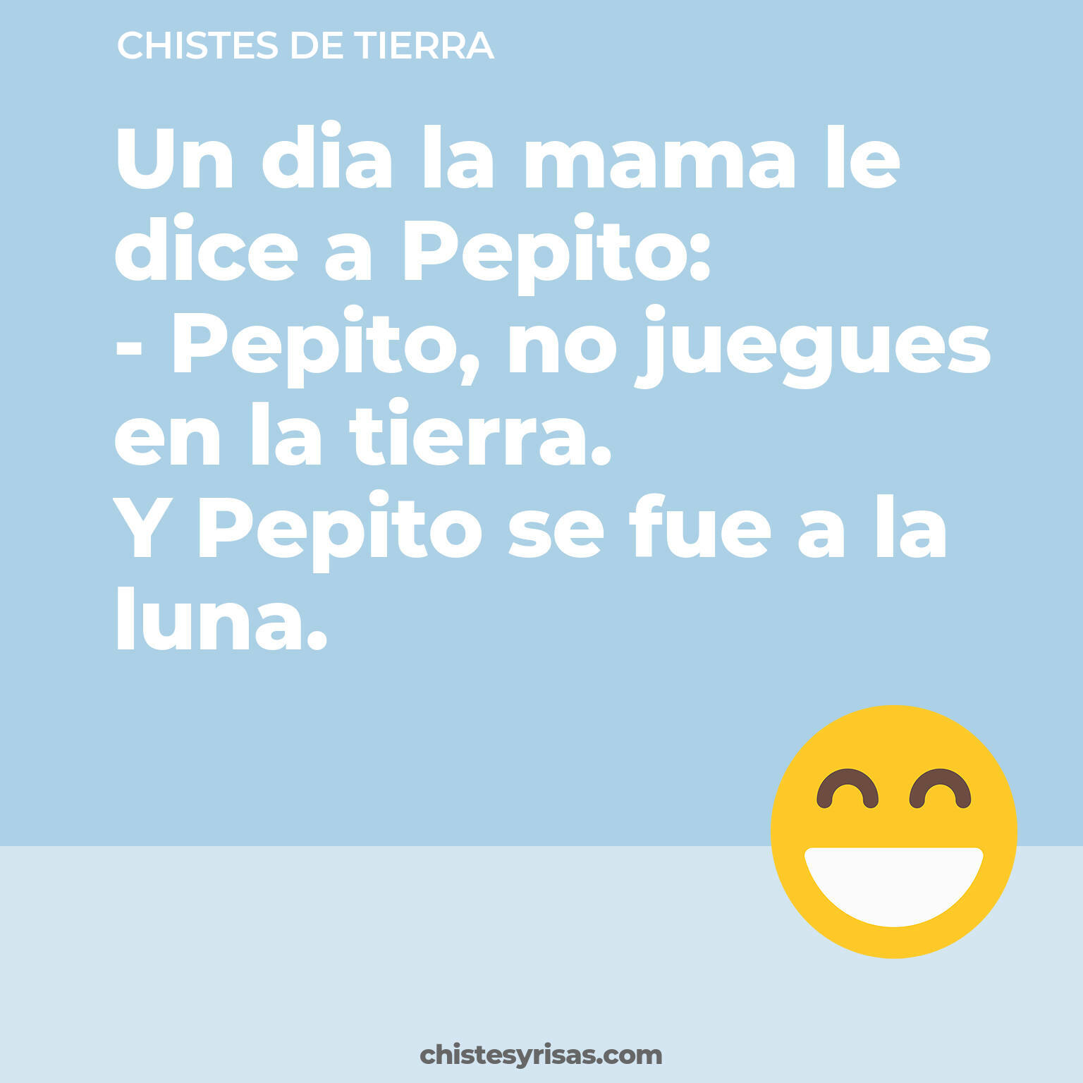 chistes de Tierra cortos