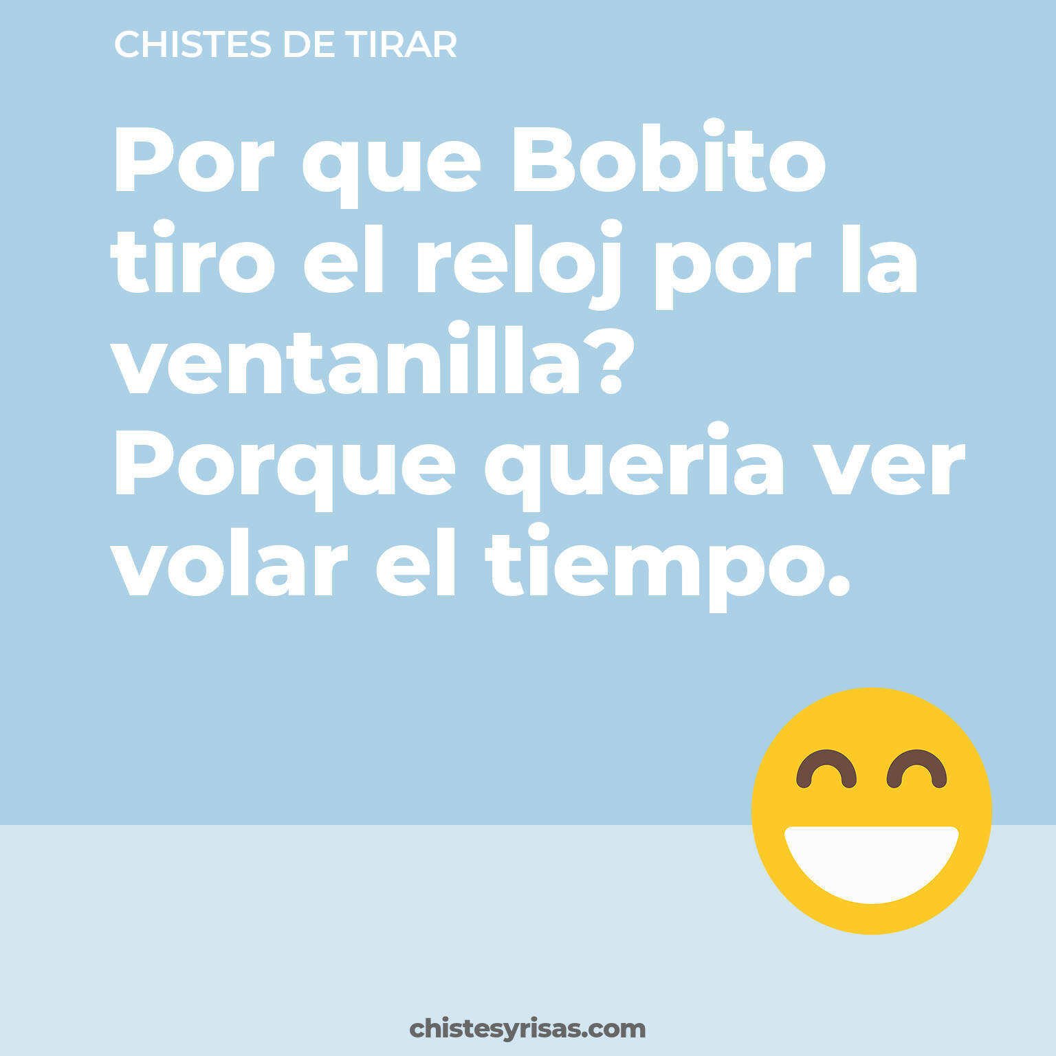 chistes de Tirar más graciosos