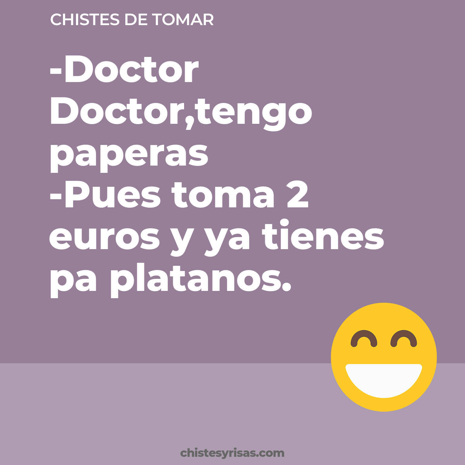 chistes de Tomar cortos