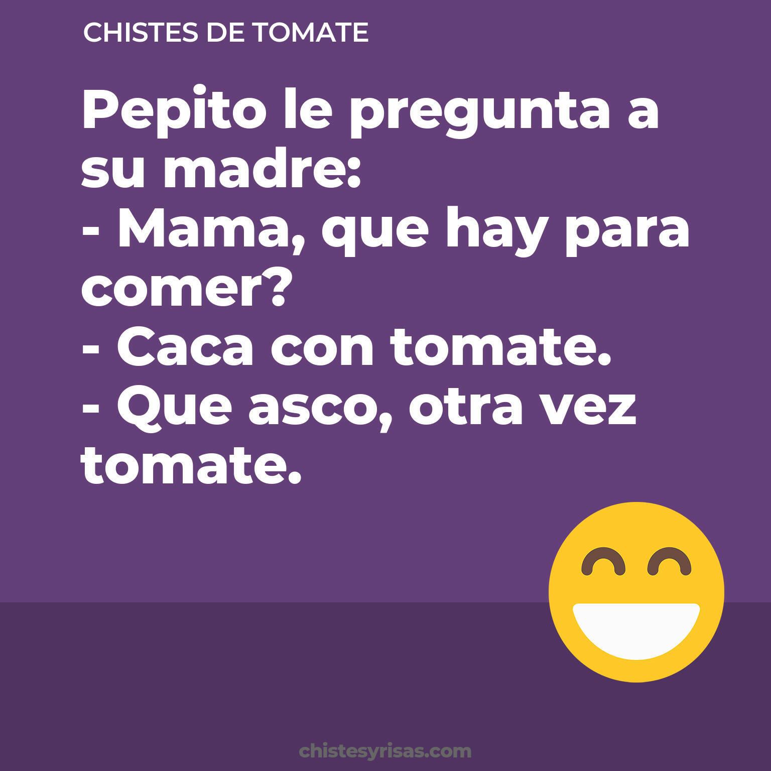 chistes de Tomate más graciosos