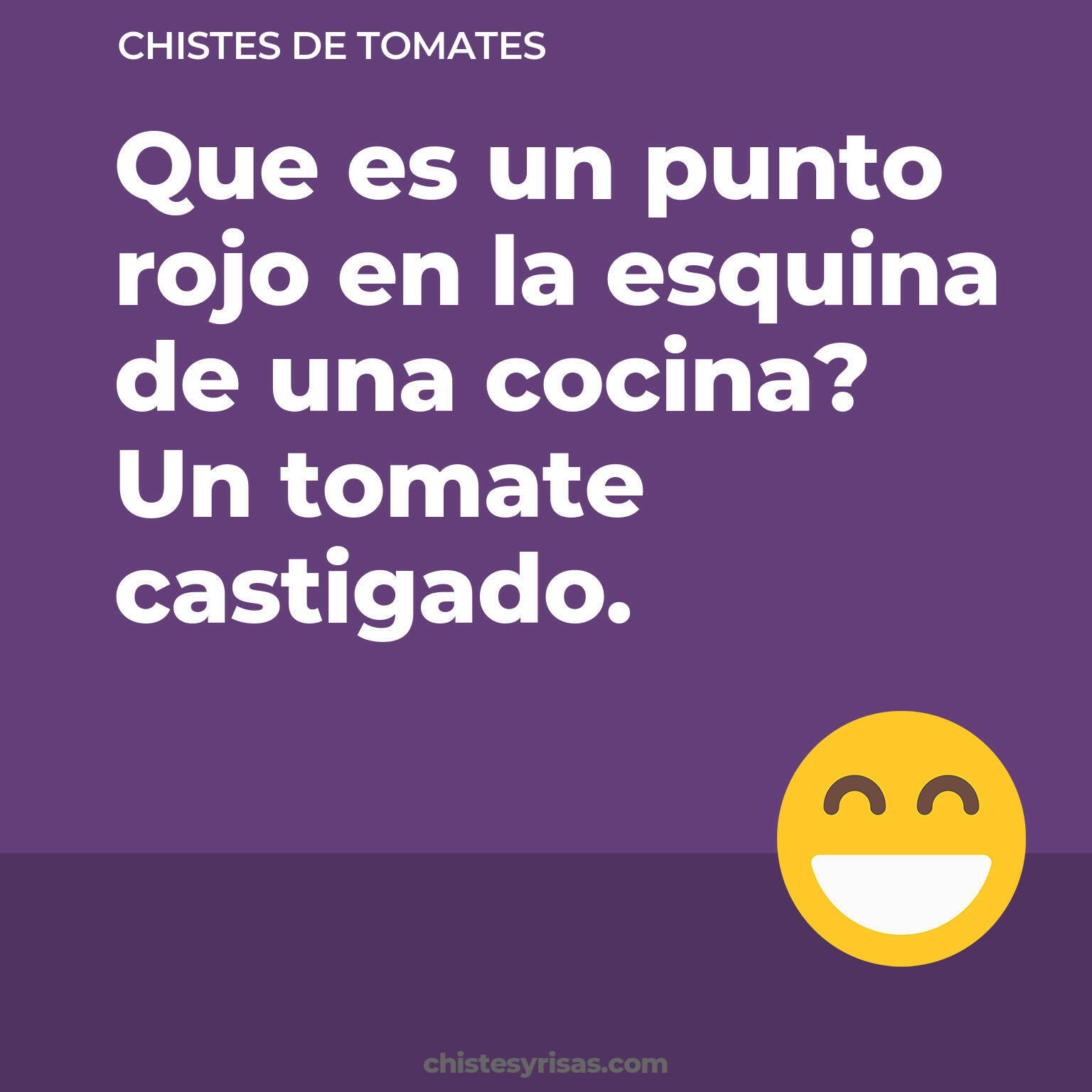 chistes de Tomates cortos