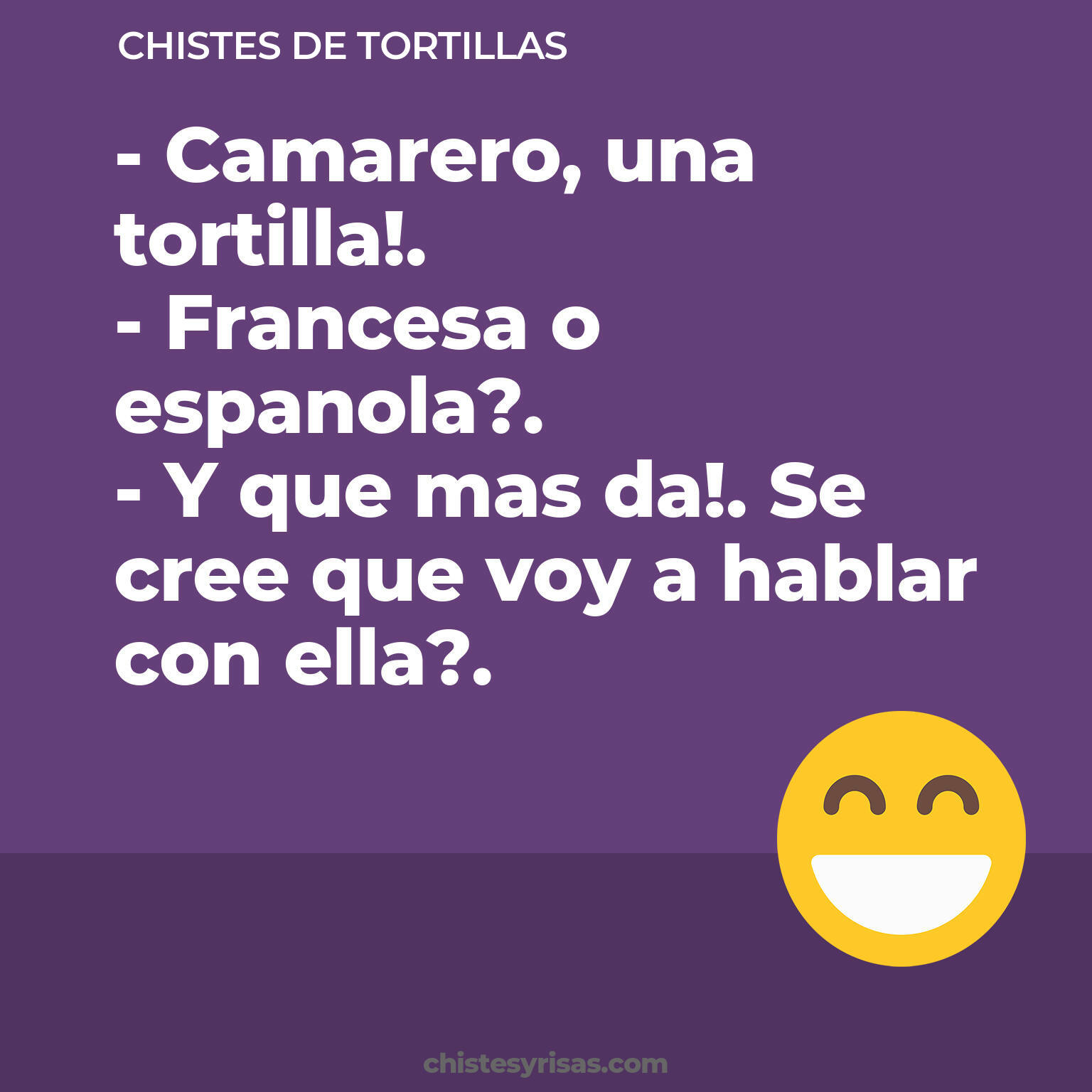 chistes de Tortillas buenos