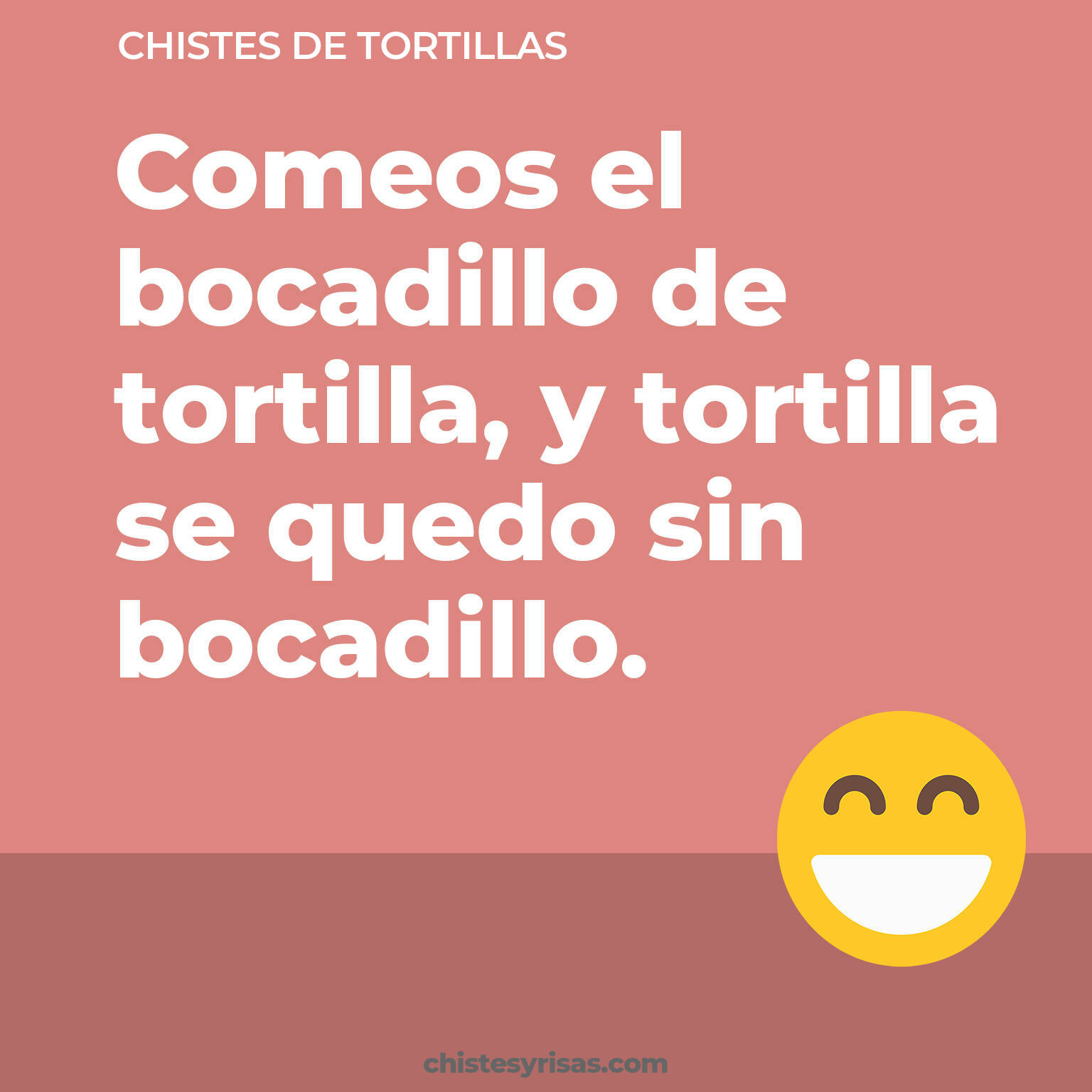 chistes de Tortillas más graciosos