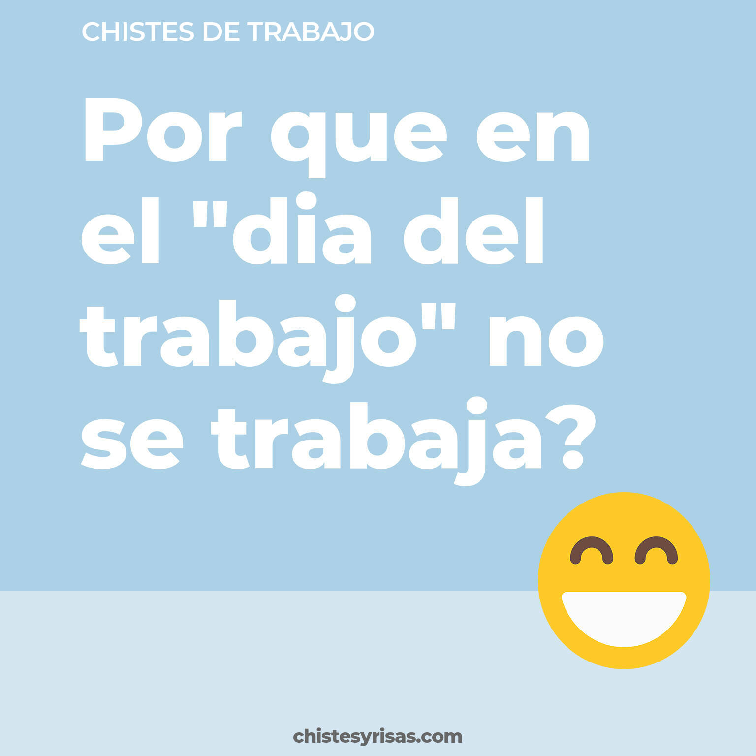 chistes de Trabajo buenos