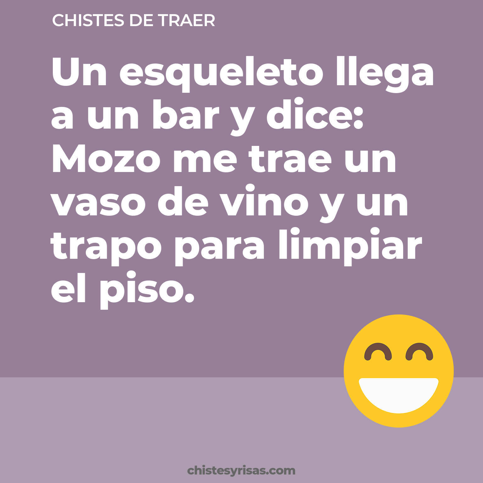 chistes de Traer más graciosos