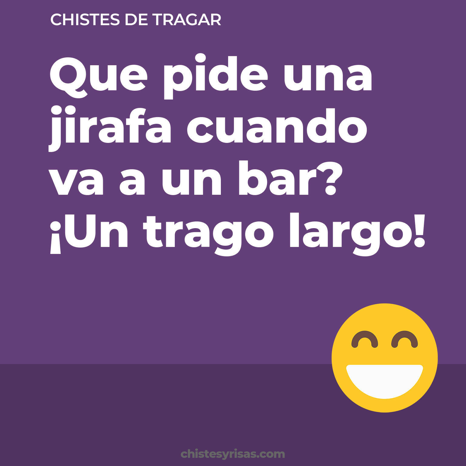 chistes de Tragar buenos