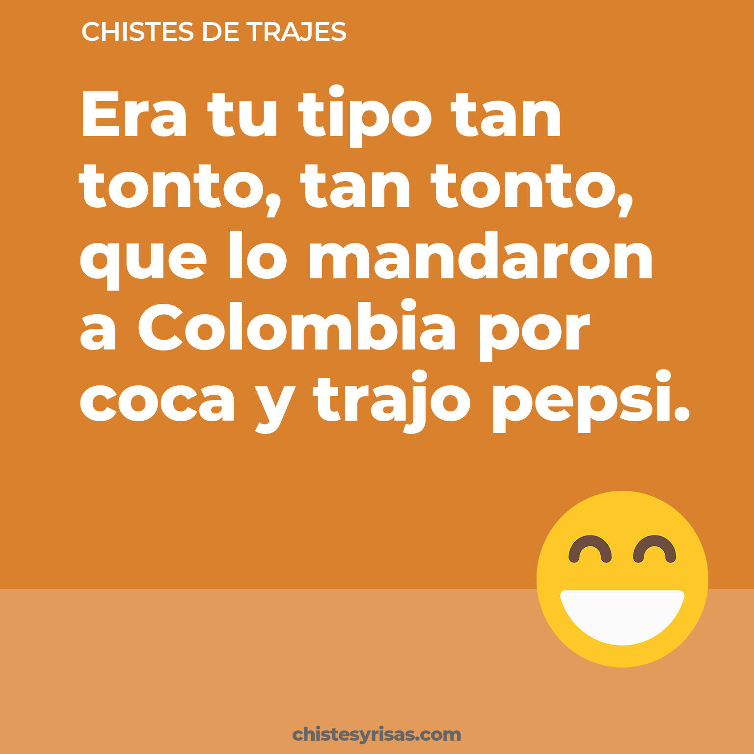 chistes de Trajes más graciosos