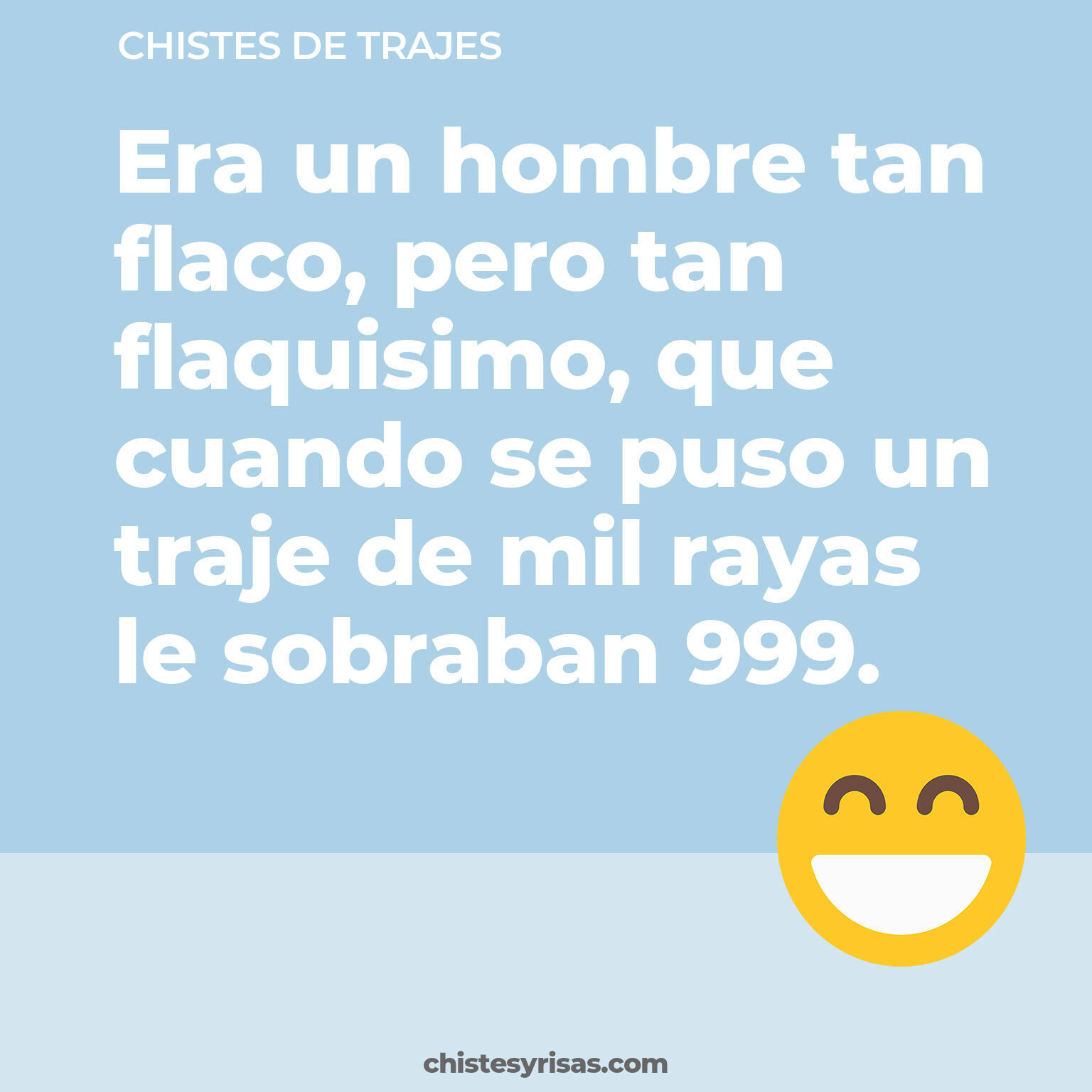 chistes de Trajes cortos