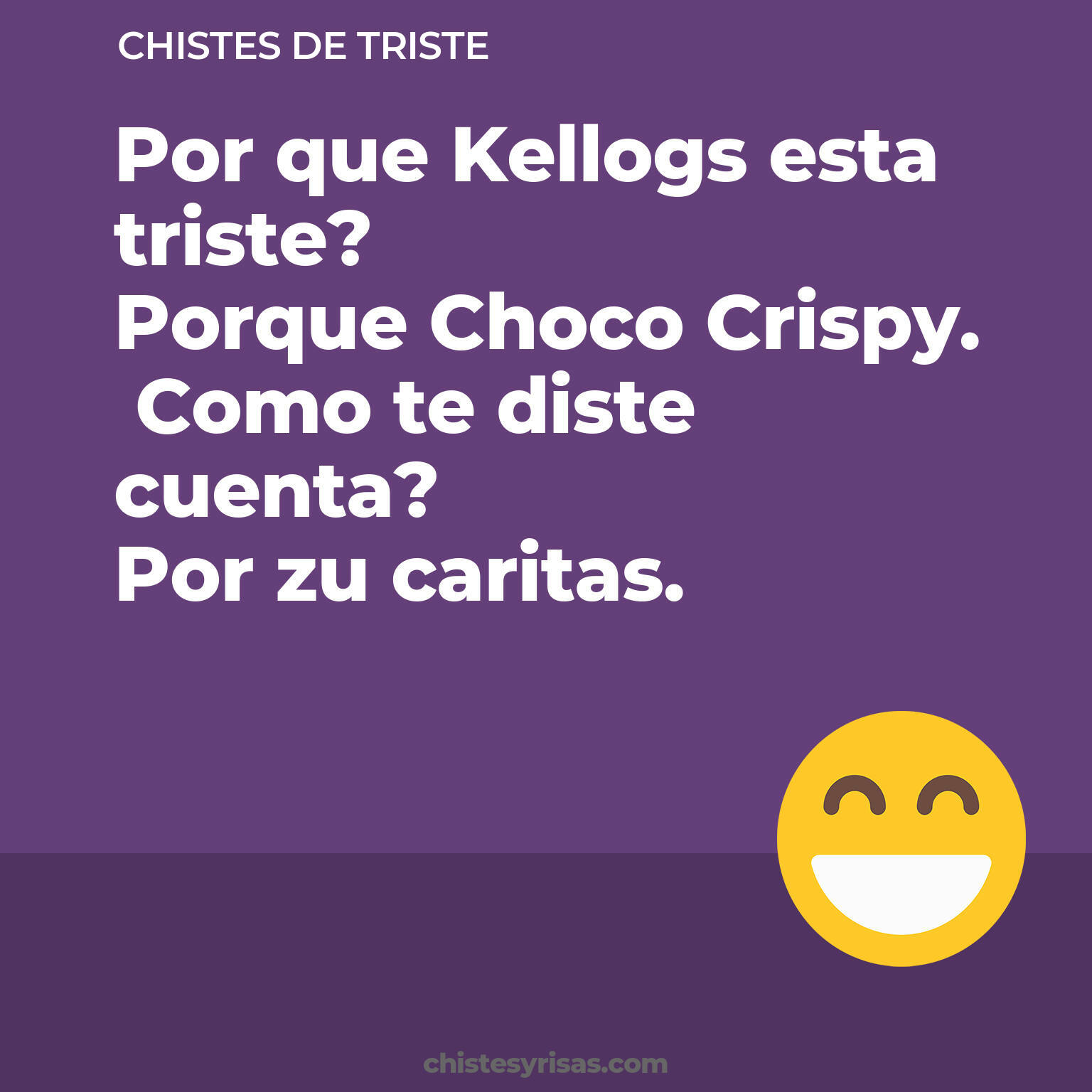 chistes de Triste más graciosos