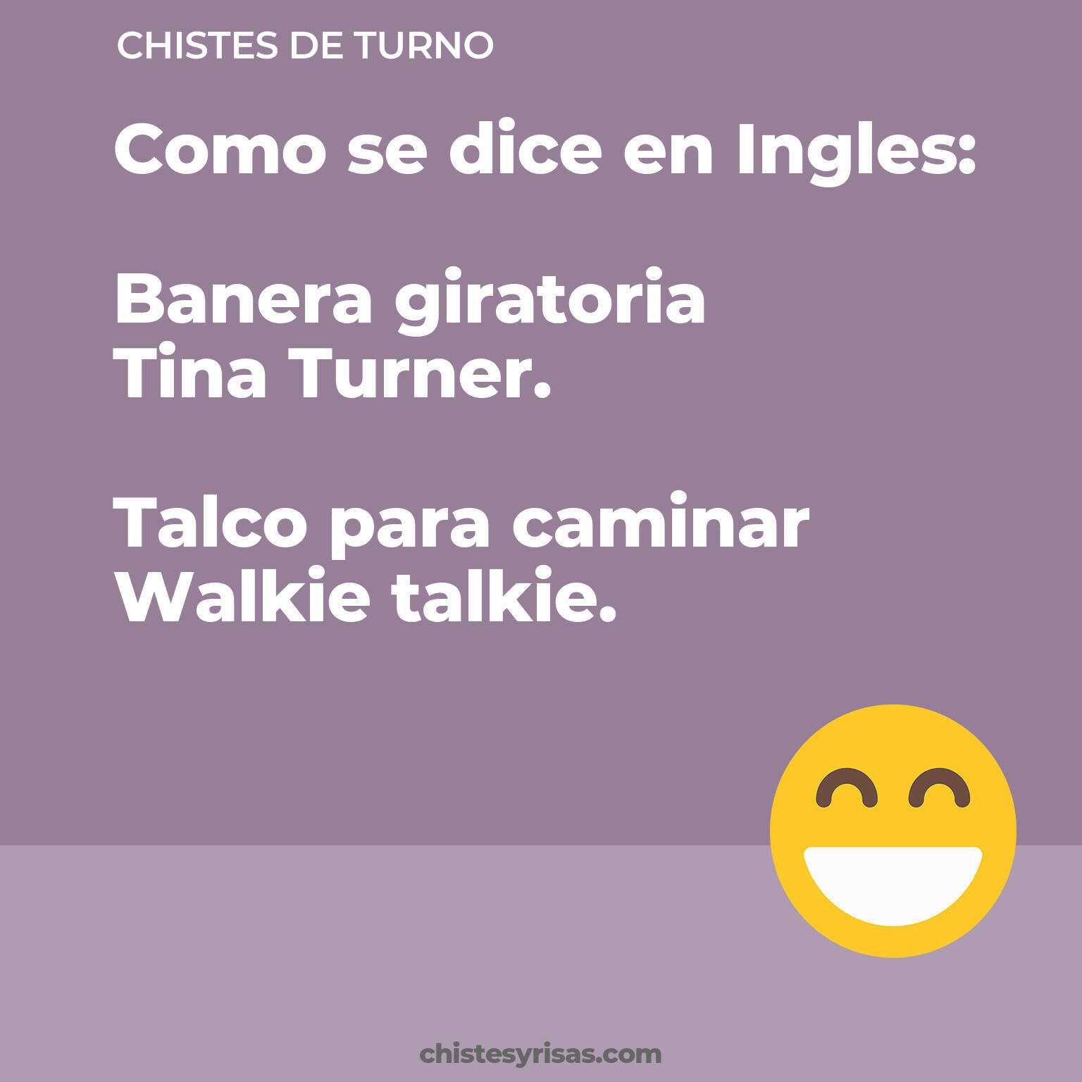 chistes de Turno buenos