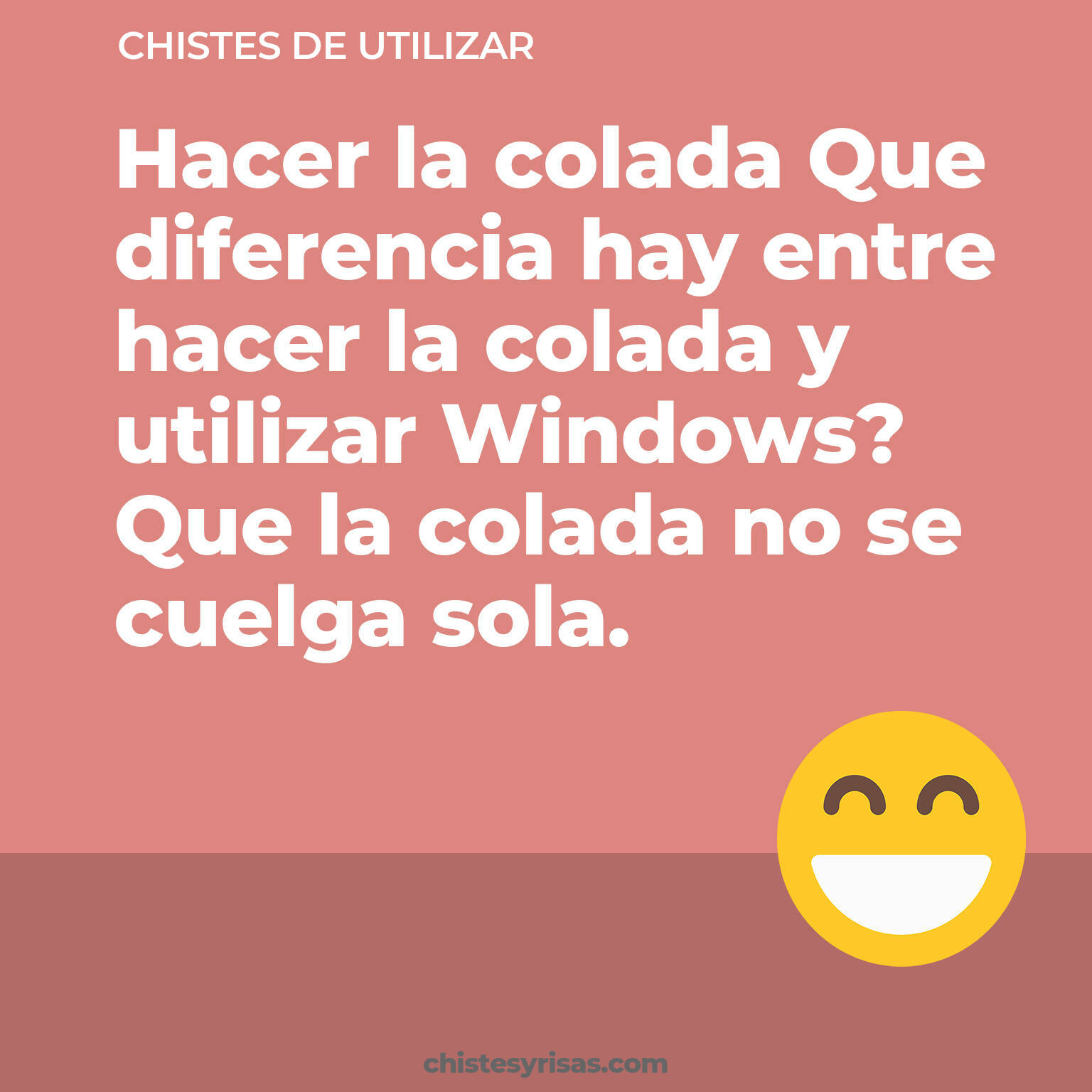 chistes de Utilizar buenos