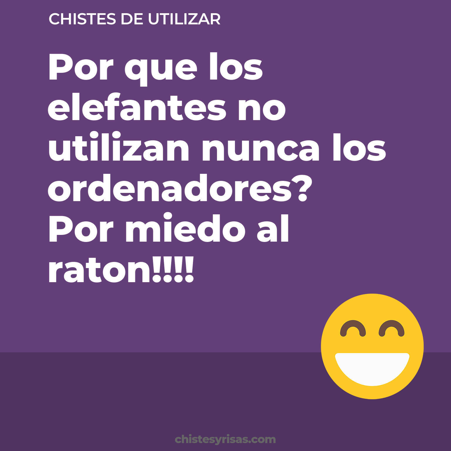 chistes de Utilizar más graciosos