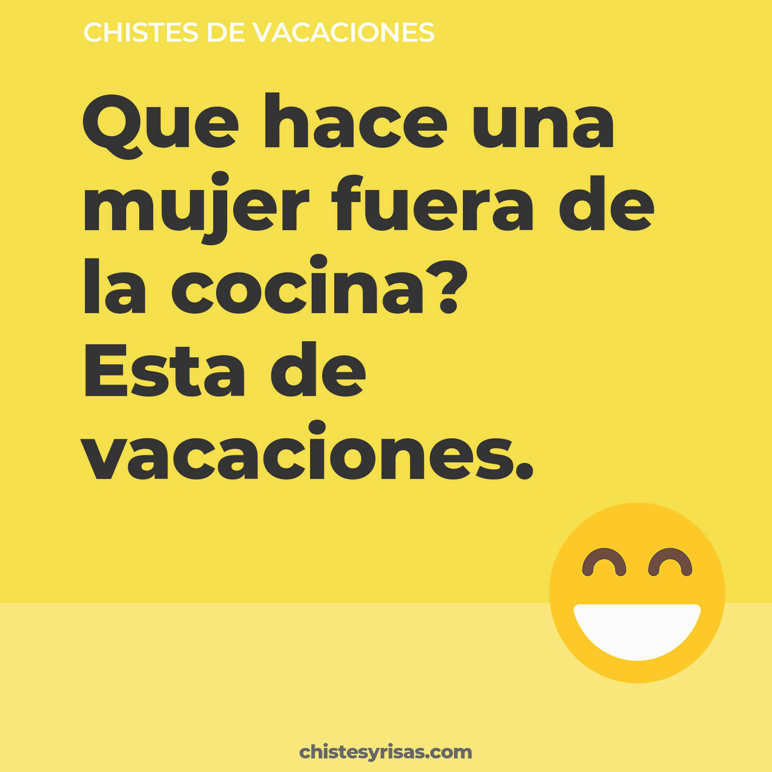 chistes de Vacaciones cortos