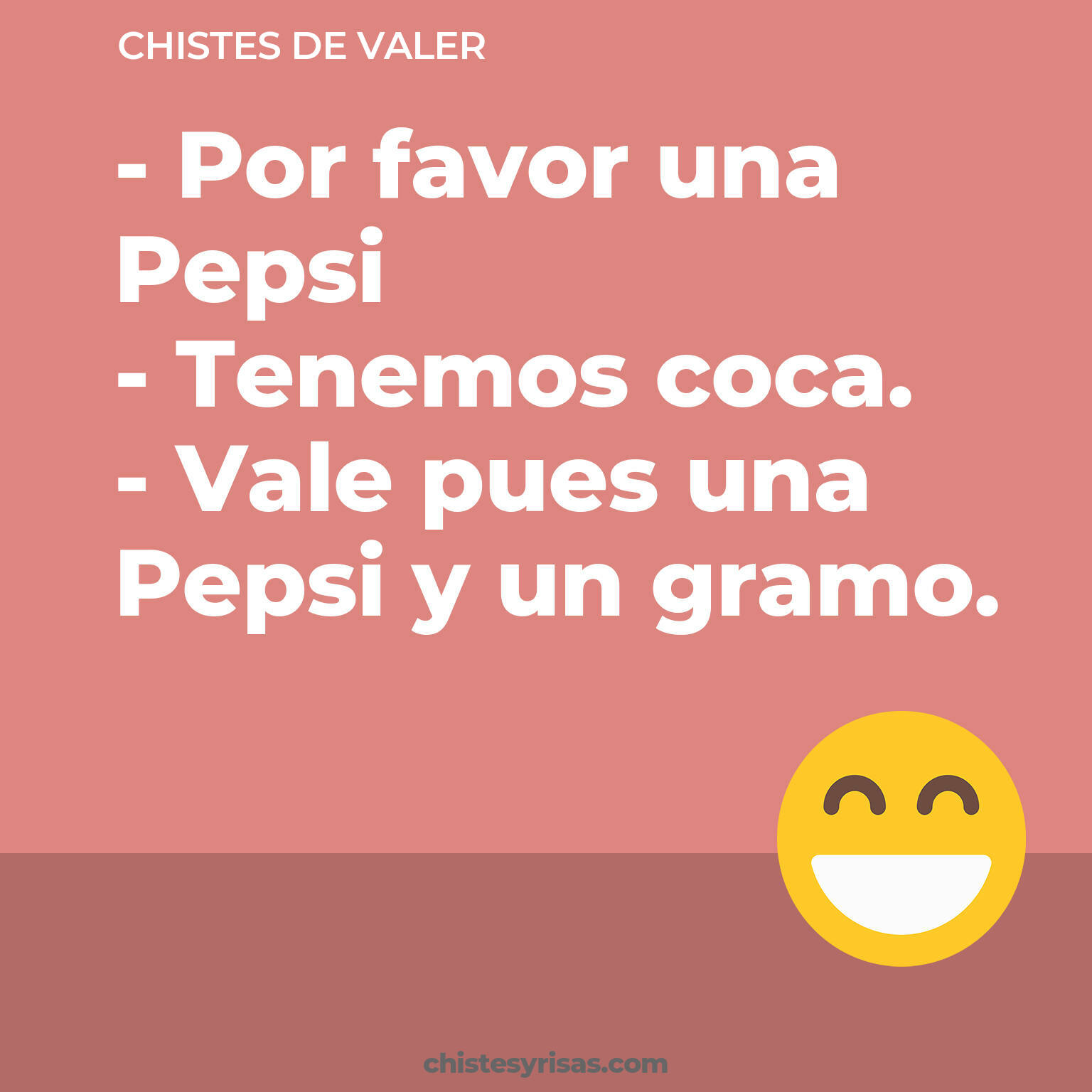 chistes de Valer buenos