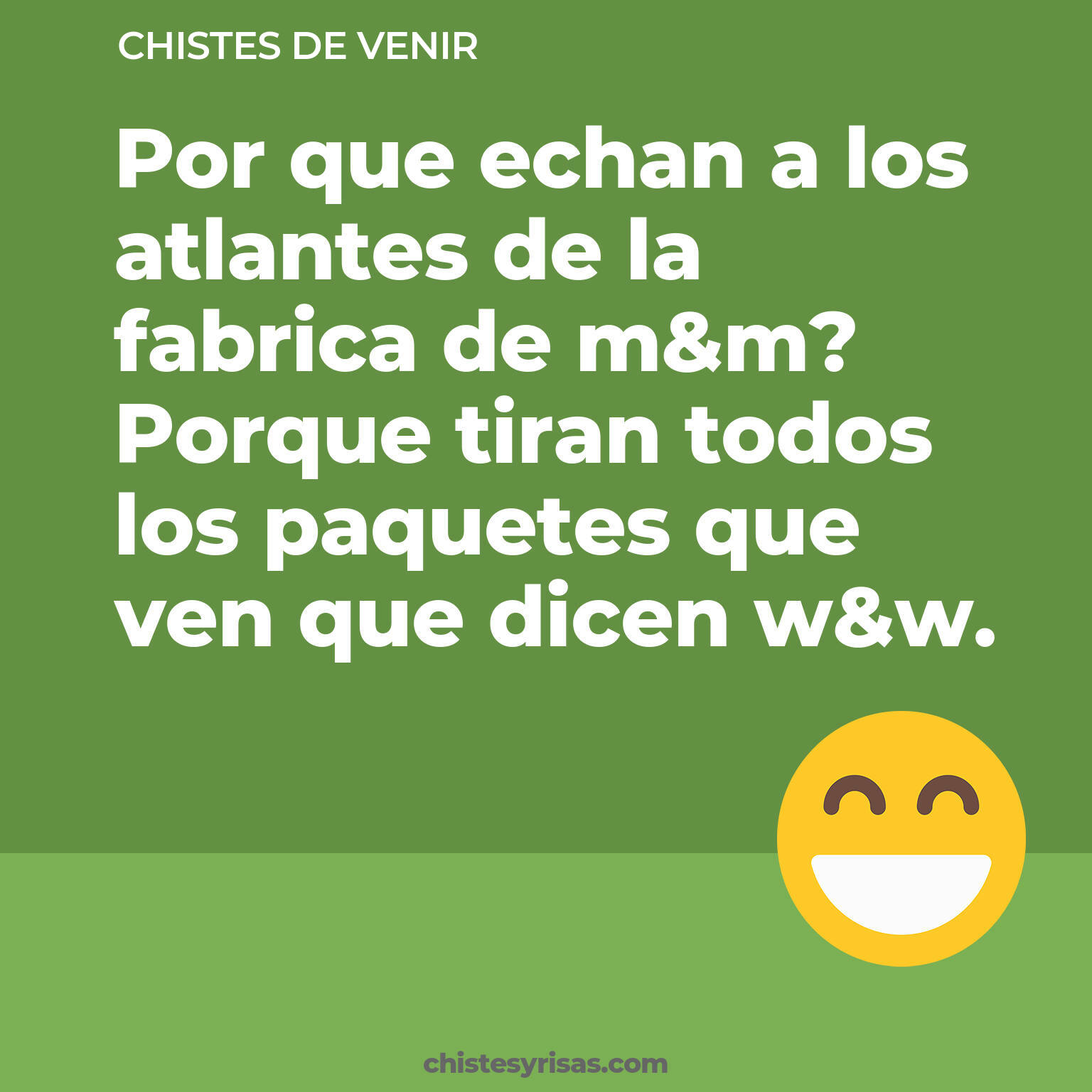 chistes de Venir cortos