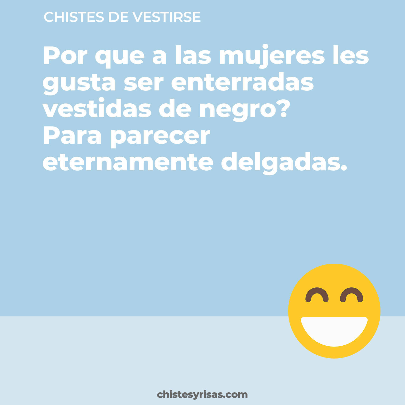 chistes de Vestirse buenos