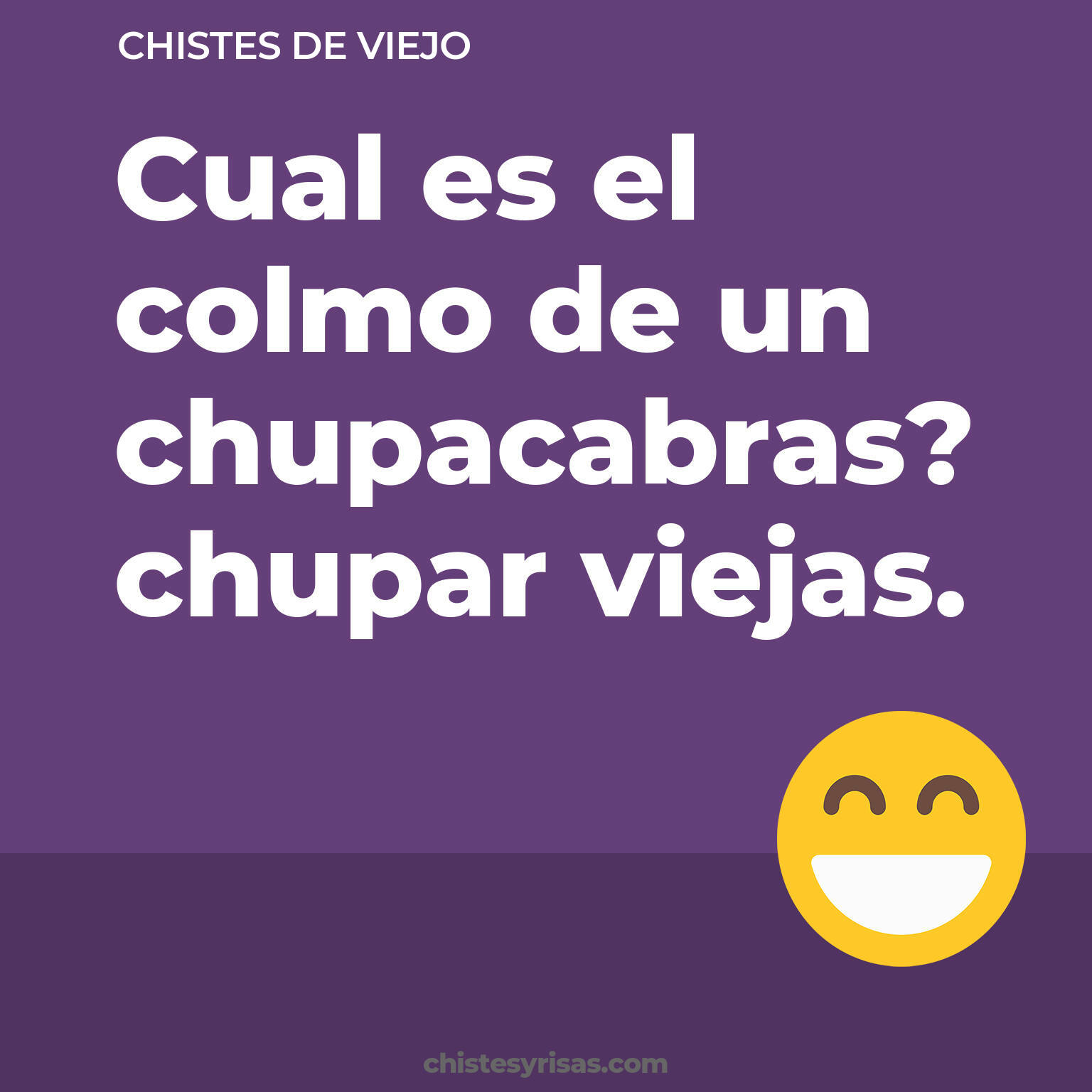 chistes de Viejo más graciosos