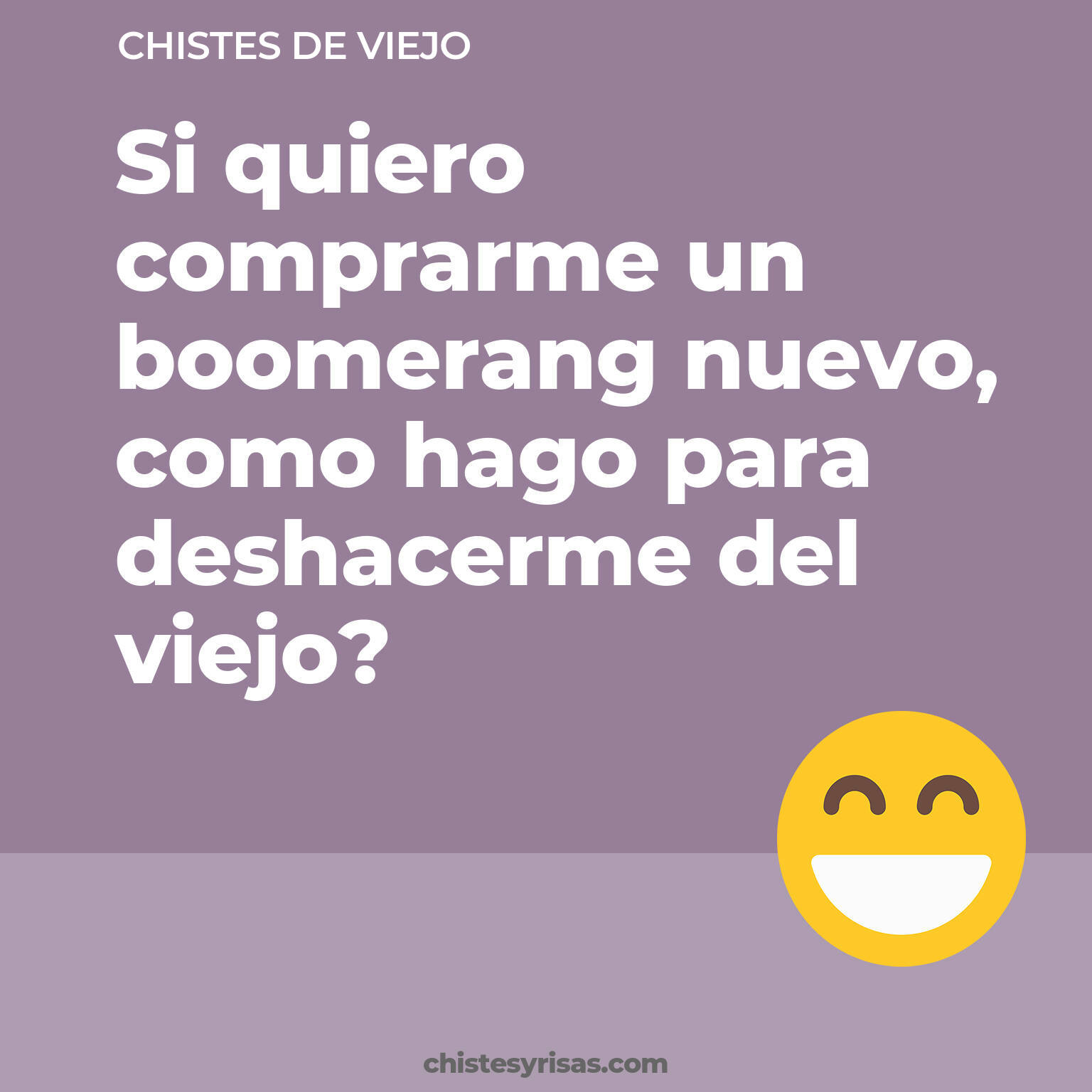 chistes de Viejo buenos