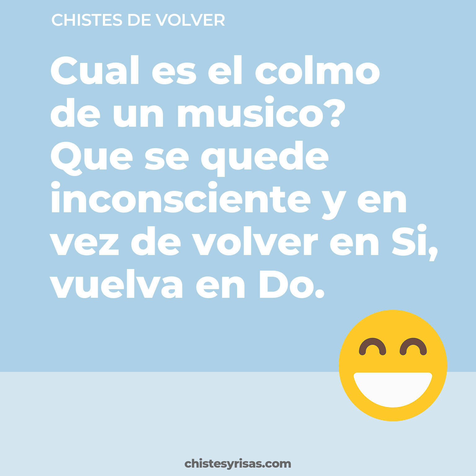 chistes de Volver cortos