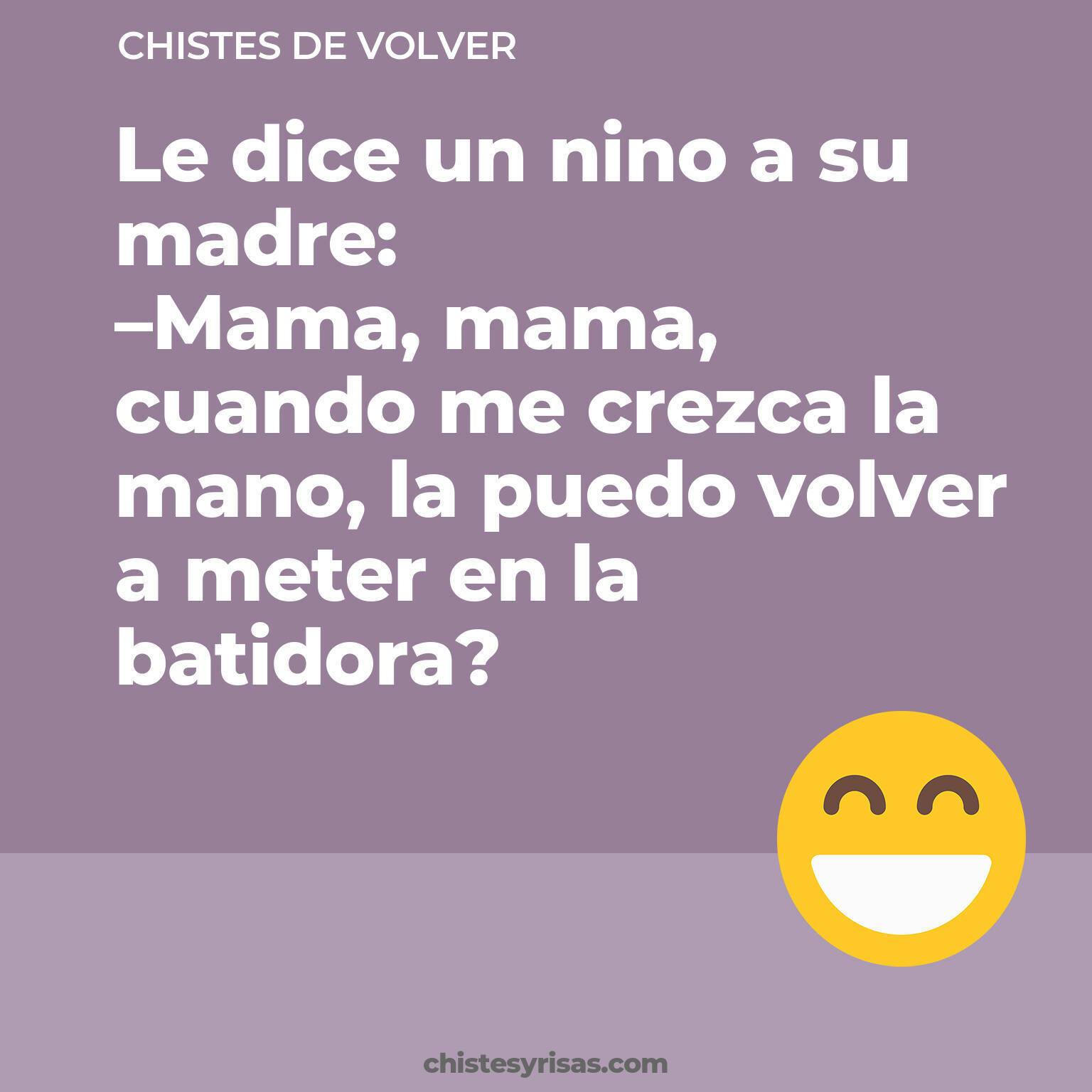 chistes de Volver buenos