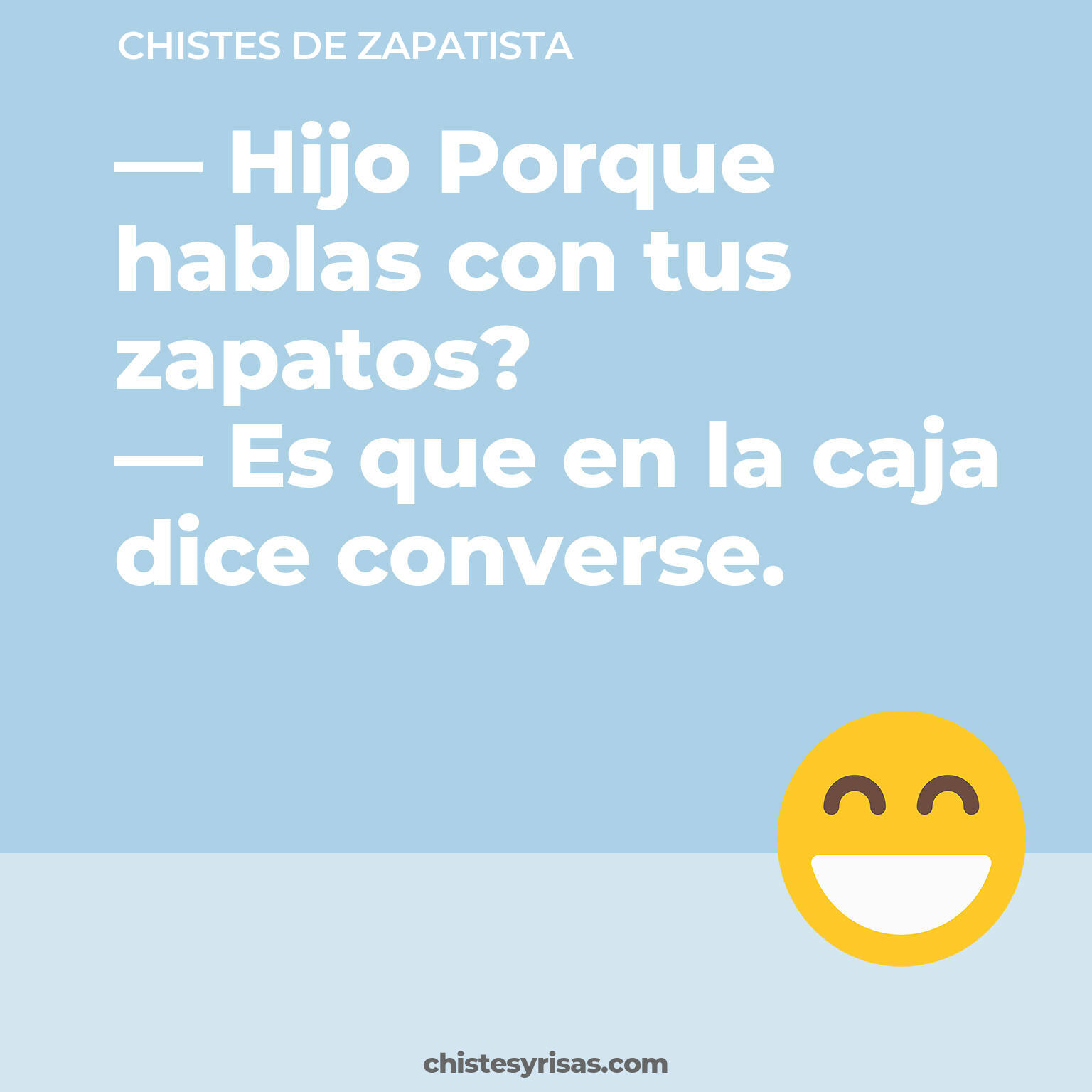 chistes de Zapatista buenos