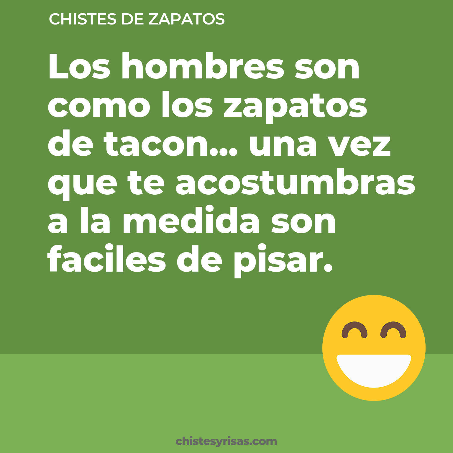 chistes de Zapatos cortos