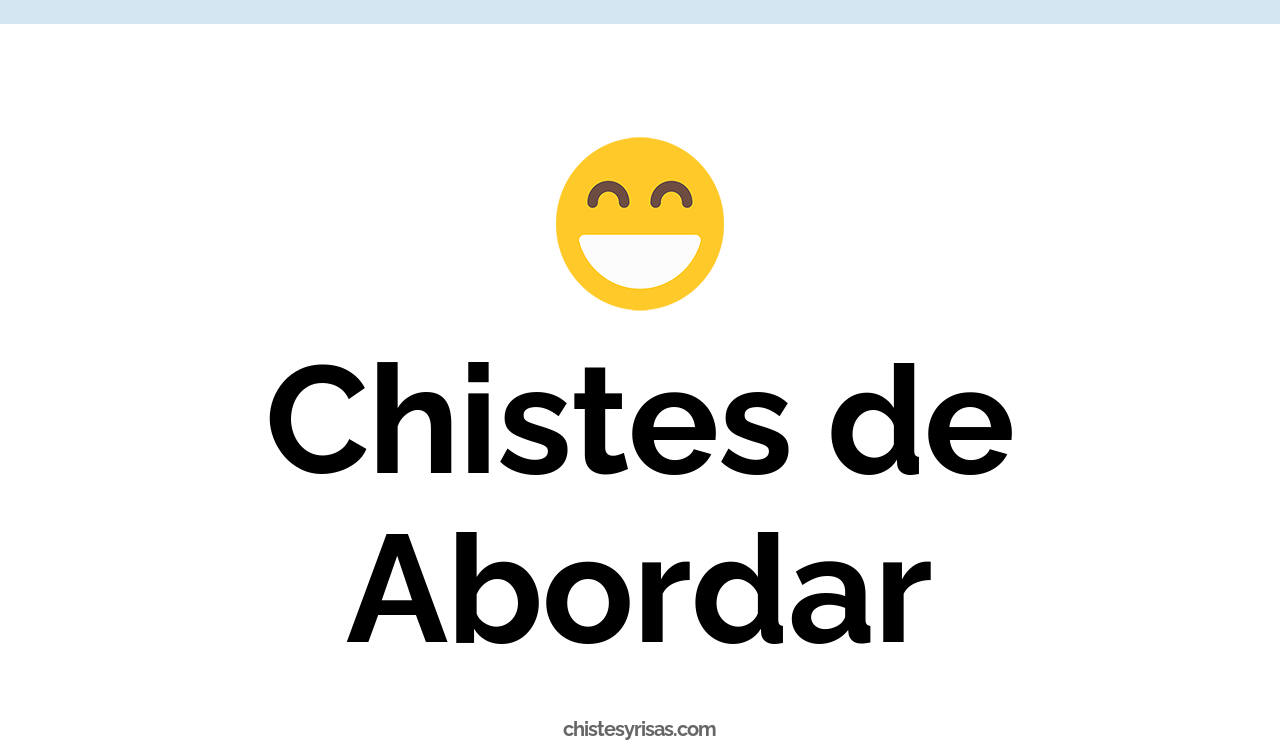 chistes de abordar