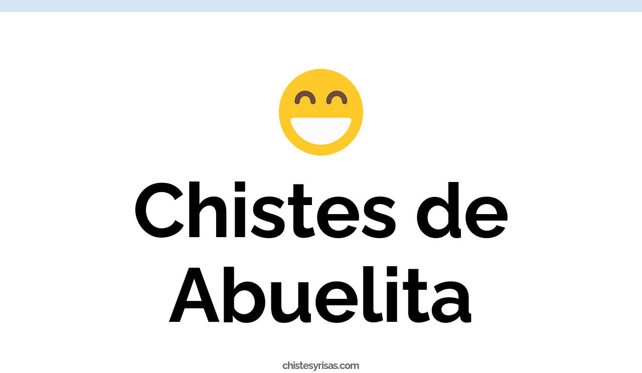 chistes de abuelita