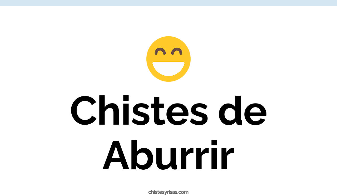 chistes de aburrir