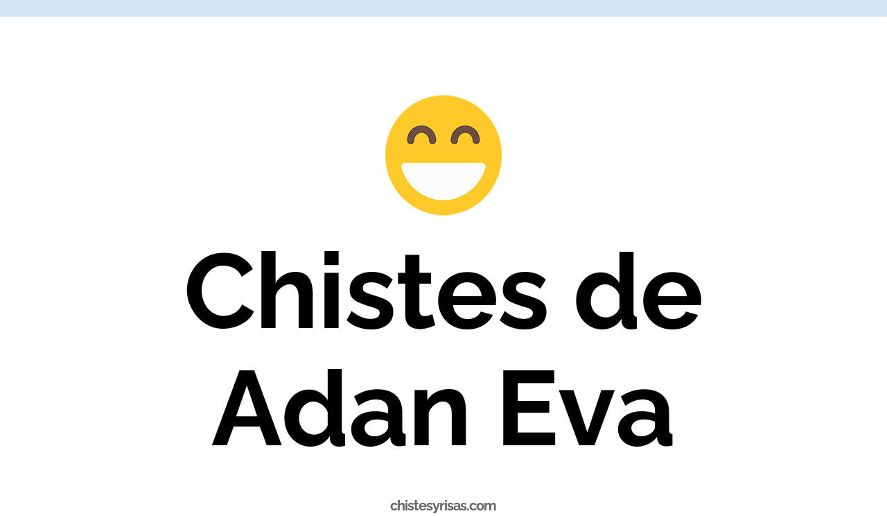 chistes de adan eva