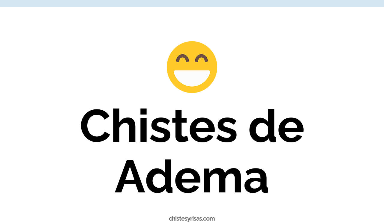 chistes de adema