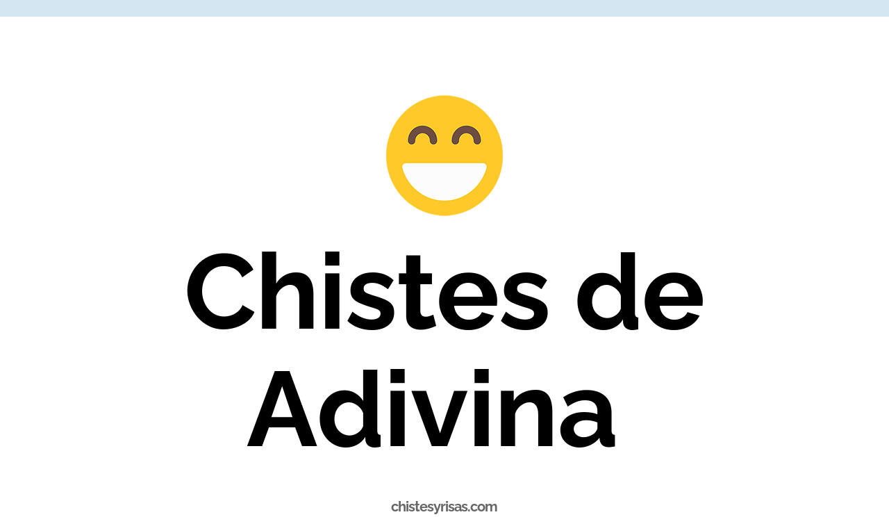 chistes de adivina