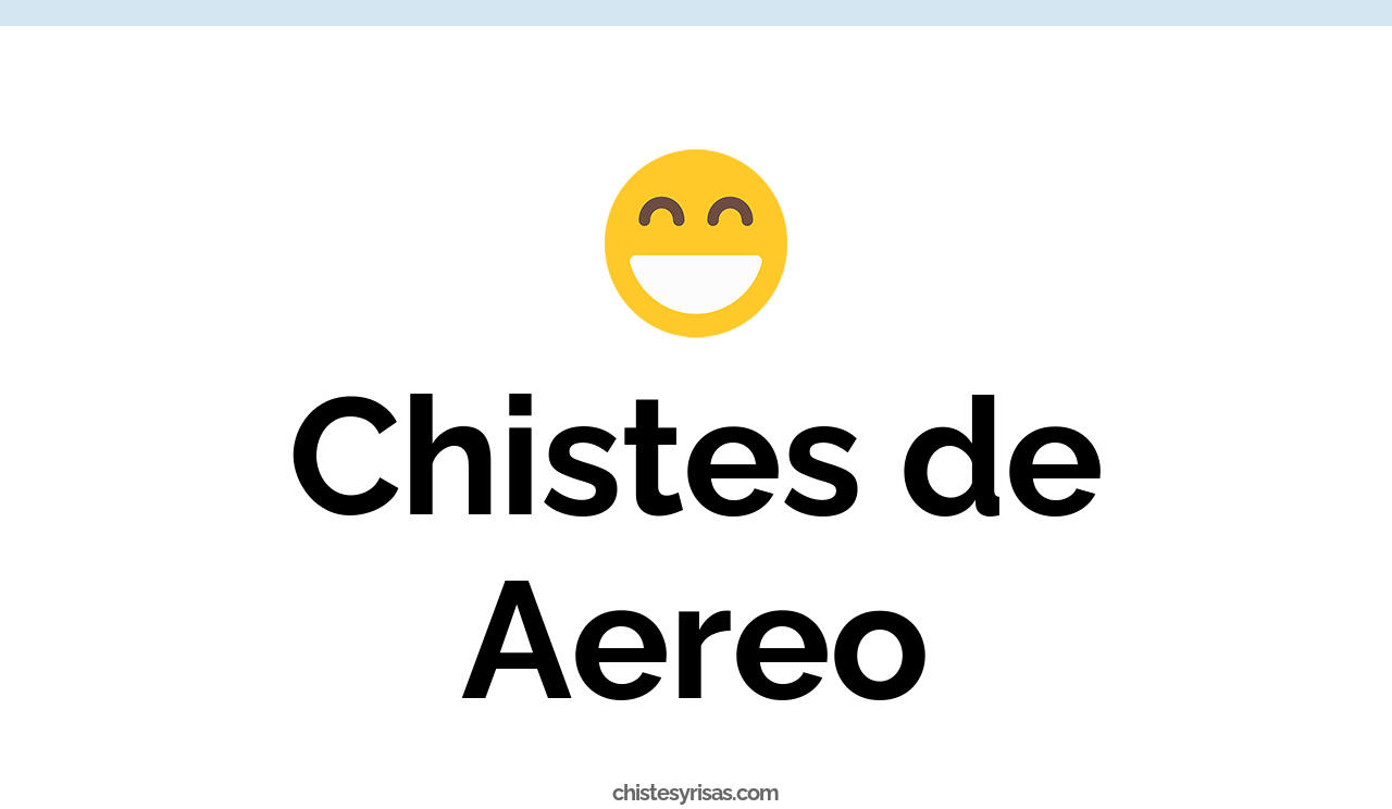 chistes de aéreo