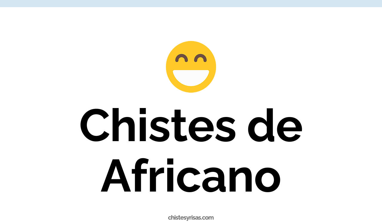 chistes de africano