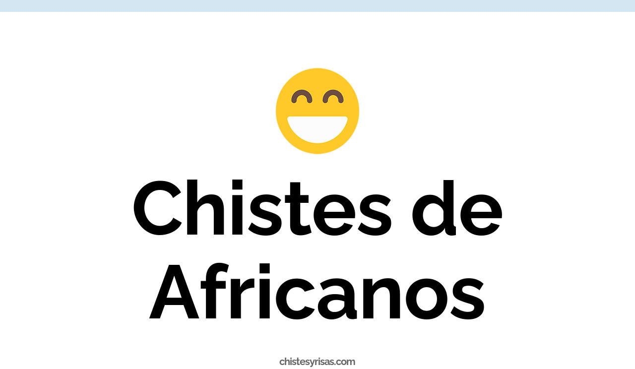 chistes de africanos