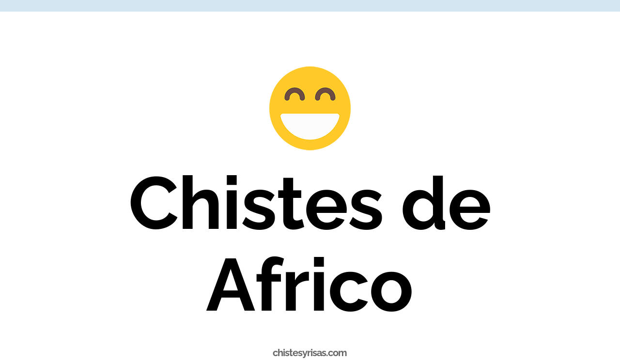 chistes de áfrico