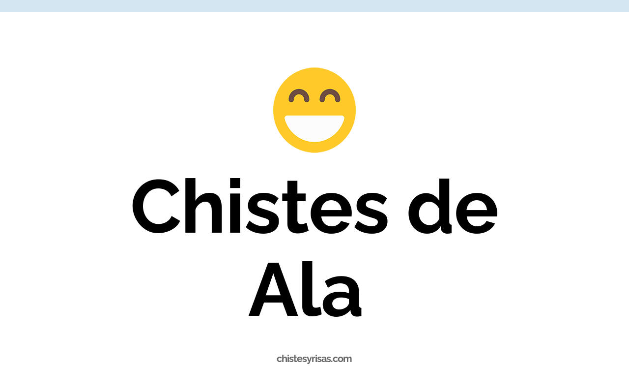 chistes de ala