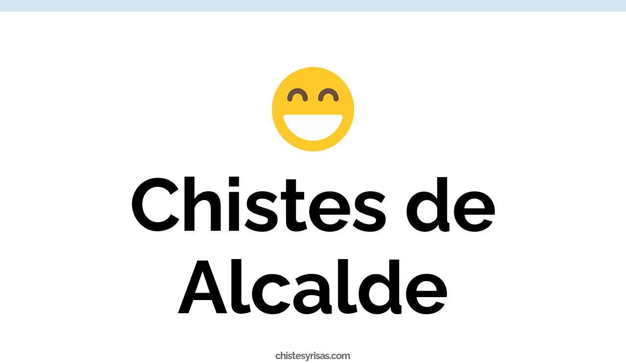 chistes de alcalde