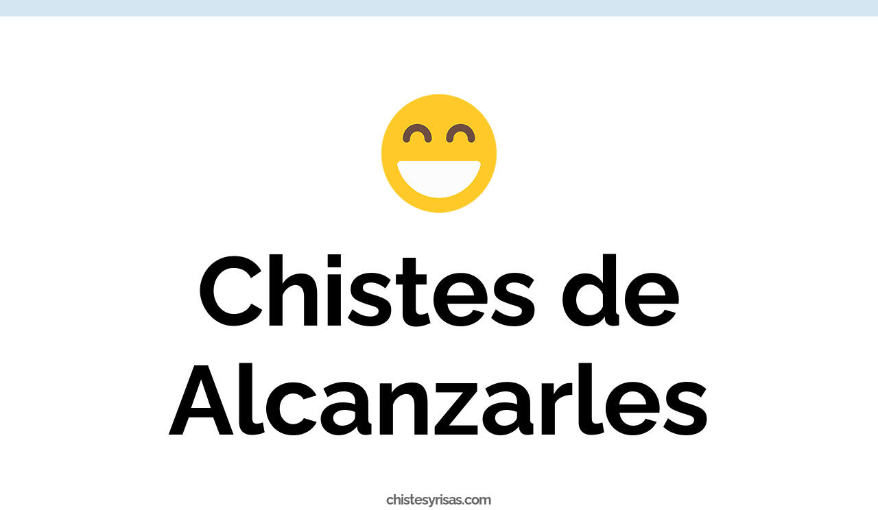 chistes de alcanzarles