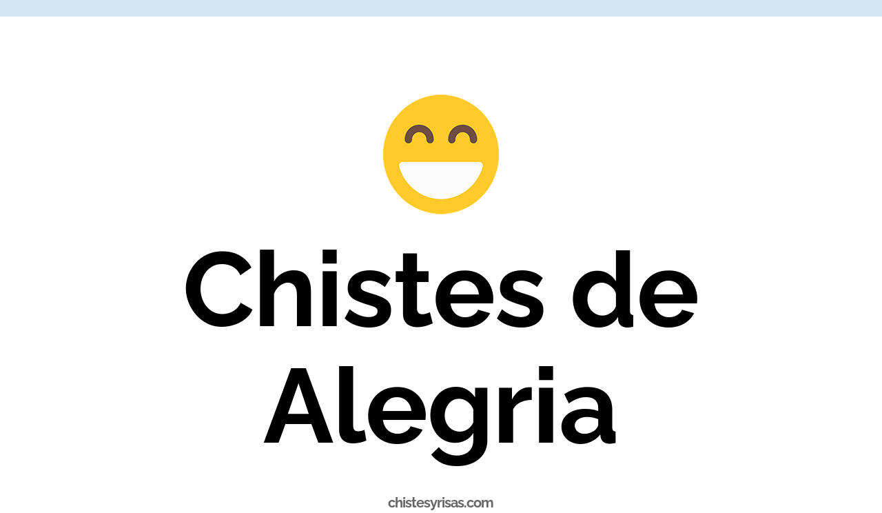chistes de alegría